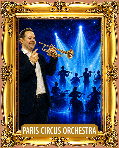 LE PARIS CIRCUS ORCHESTRA